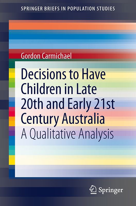 Decisions to Have Children in Late 20th and Early 21st Century Australia