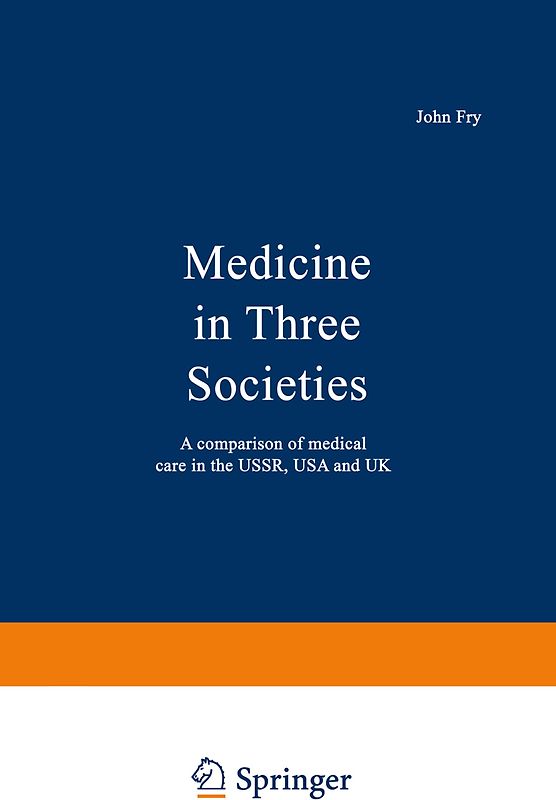 Medicine in Three Societies