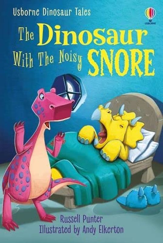 The Dinosaur with the Noisy Snore (First Reading Series 3): 1 (First Reading Level 3: Dinosaur Tales)