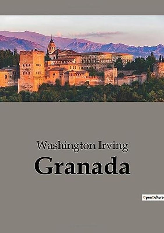 Granada: Chronicle Of The Conquest Of Granada