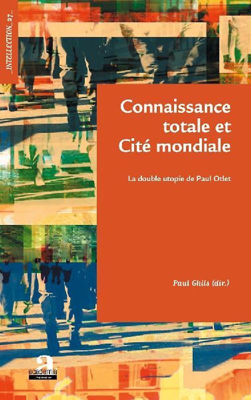 Connaissance totale et Cité mondiale