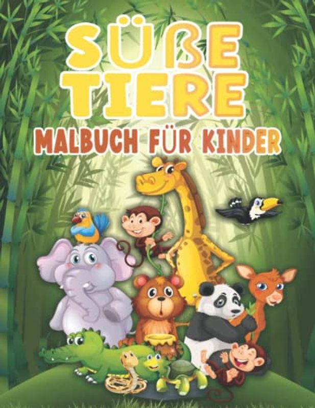Süße Tiere Malbuch für Kinder: Lustige und einfache Malvorlagen im niedlichen Stil mit Hund, Katze, Eule, Frosch, Kuh und vielen mehr für Jungen, Mädchen und Kinder von 4-8 Jahren