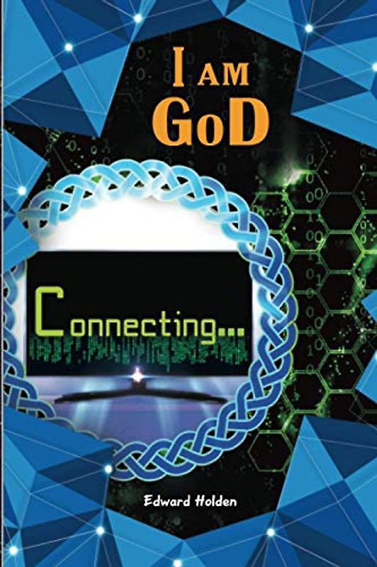 I am GoD (Creation, Band 1)