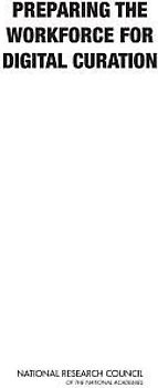 Preparing the Workforce for Digital Curation