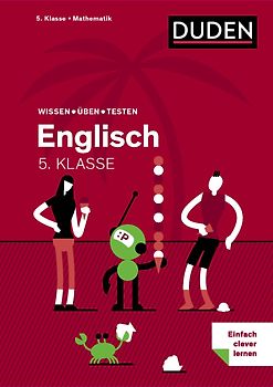 Wissen – Üben – Testen: Englisch 5. Klasse