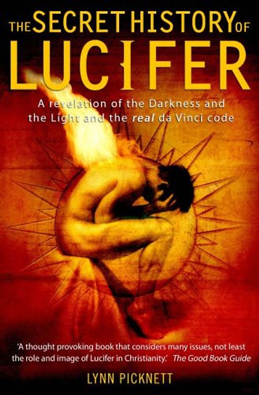 The Secret History of Lucifer - Picknett, Lynn