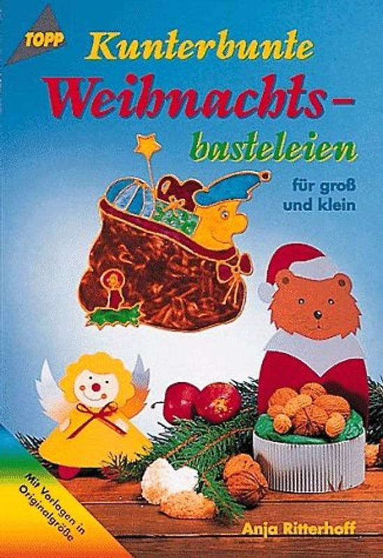 Kunterbunte Weihnachtsbasteleien