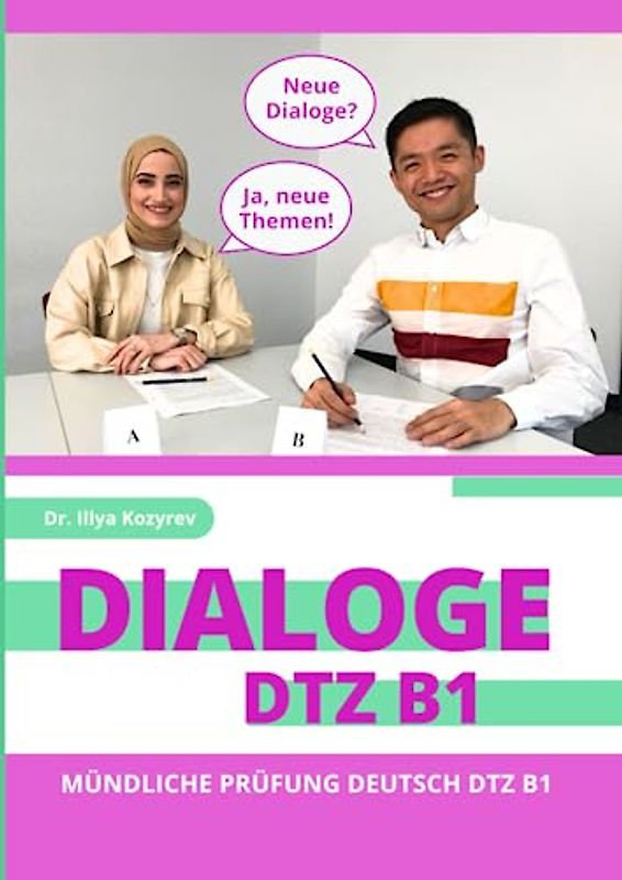 Dialoge DTZ B1: Mündliche Prüfung Deutsch BTZ B1