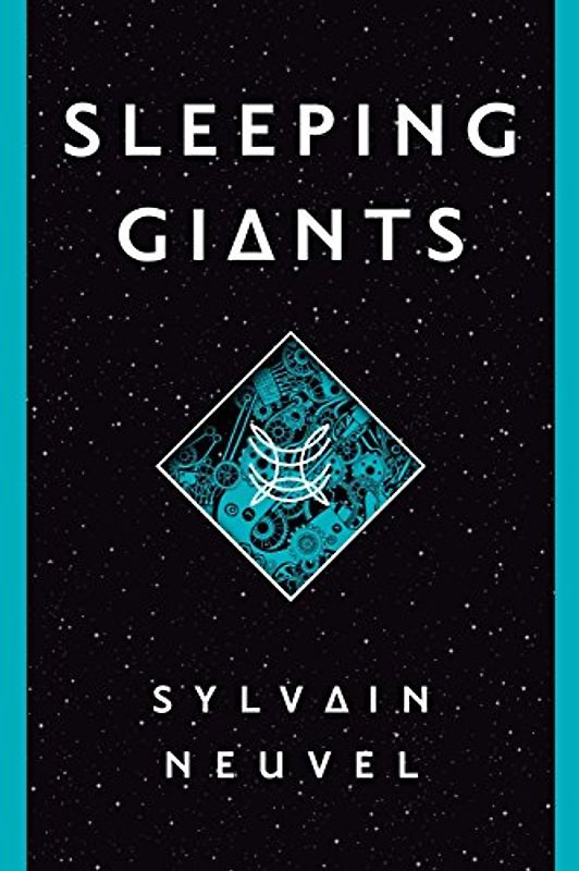 Sleeping Giants (The Themis Files, Band 1)