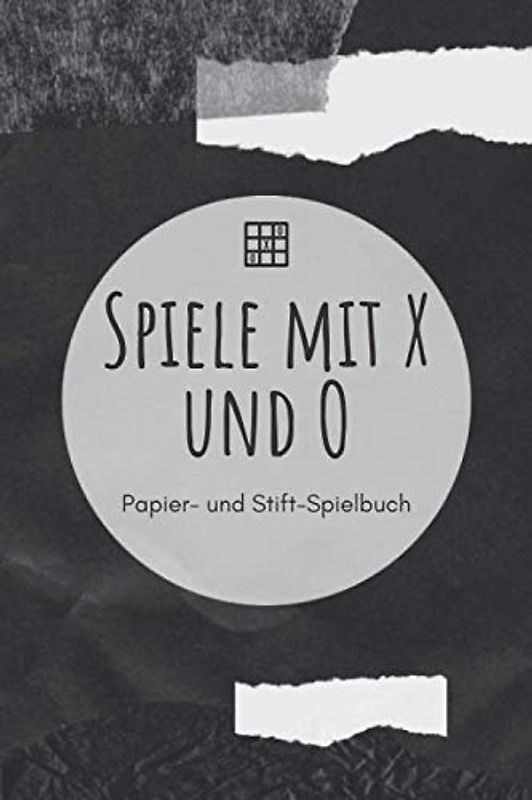 Spiele mit X und O - Papier- und Stift-Spielbuch: A5 Papierspielbuch | Tic-Tac-Toe | Galgenmännchen | Käsekästchen | Gesellschaftsspiel | Stiftspiel | ... Kinder, Enkelkinder, Männer und Frauen