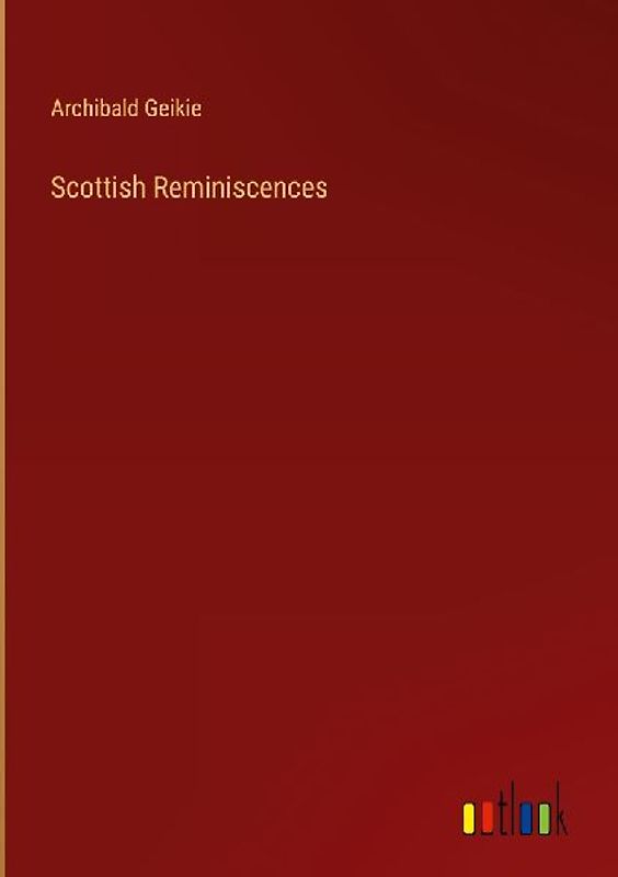 Scottish Reminiscences
