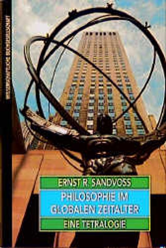 Philosophie im globalen Zeitalter