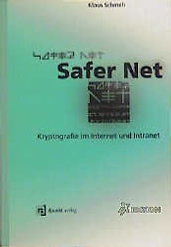 Safer Net. Kryptografie im Internet und Intranet