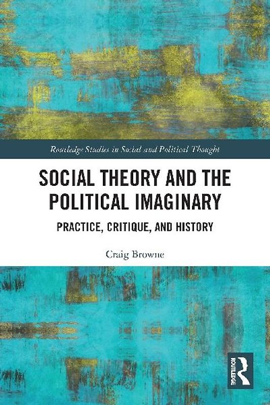 Social Theory and the Political Imaginary