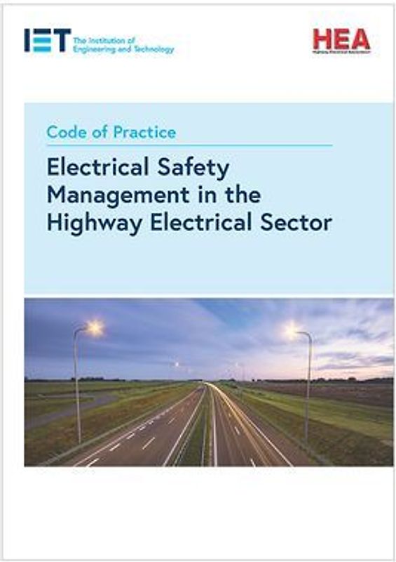 Code of Practice for Electrical Safety Management in the Highway Electrical Sector