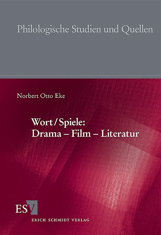 Wort/Spiele: Drama – Film – Literatur