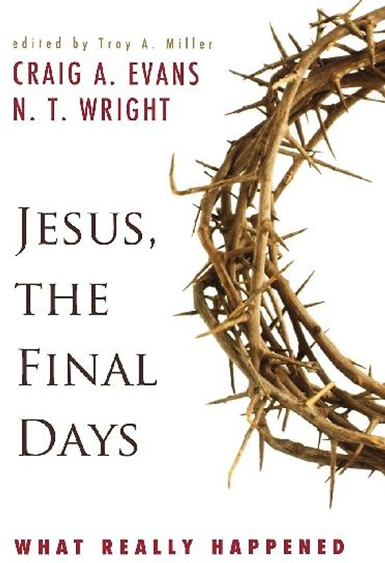 Jesus, the Final Days
