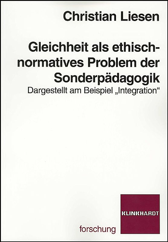 Gleichheit als ethisch-normatives Problem der Sonderpädagogik