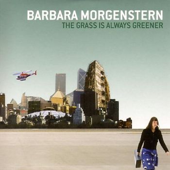 Barbara Morgenstern - The Grass Is Always Greener