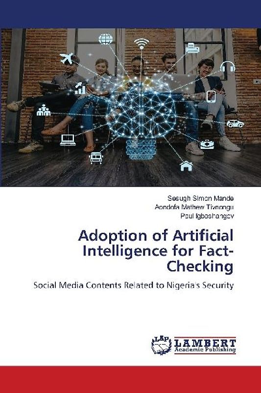 Adoption of Artificial Intelligence for Fact-Checking