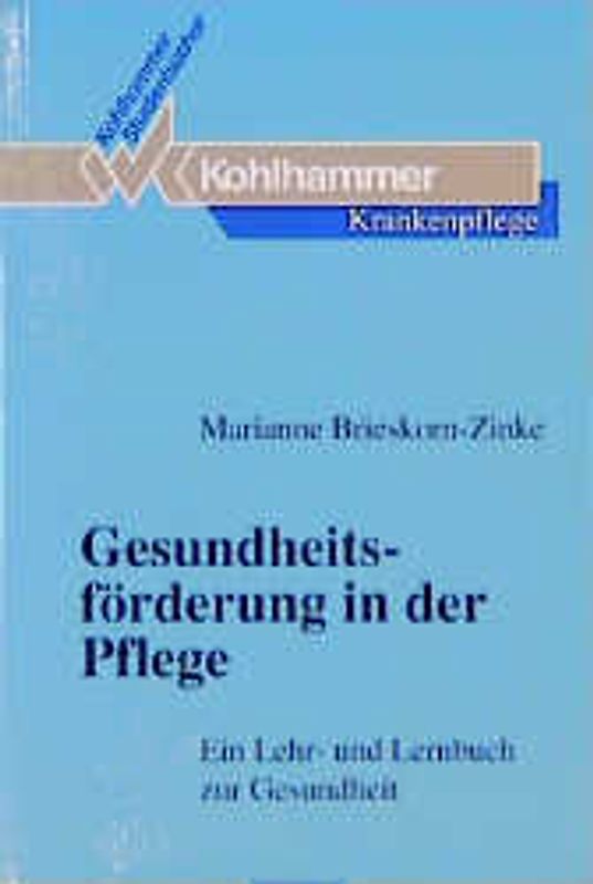 Gesundheitsförderung in der Pflege