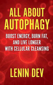 All About Autophagy