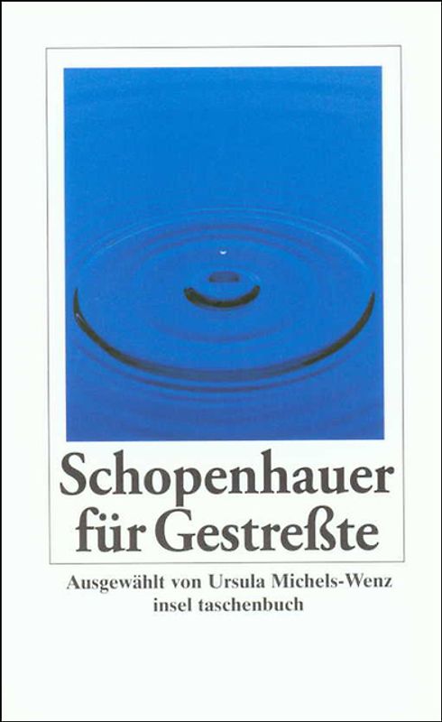 Schopenhauer für Gestreßte