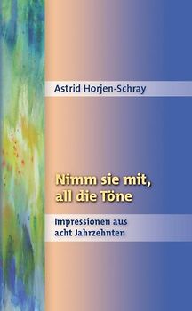 Nimm sie mit, all die Töne