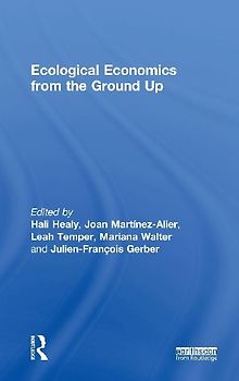 Ecological Economics from the Ground Up