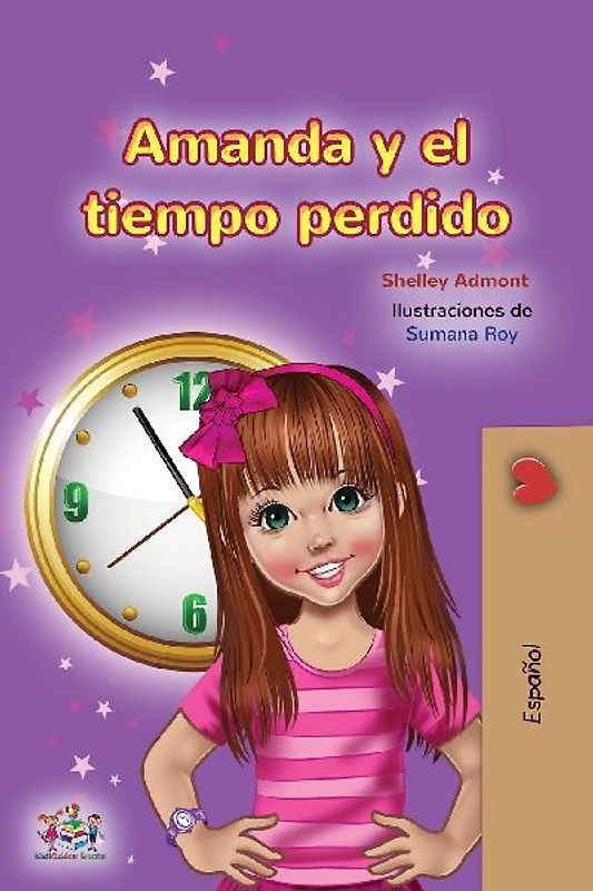Amanda and the Lost Time (Spanish Children's Book)