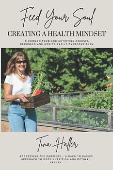 Feed Your Soul: Creating a Health Mindset
