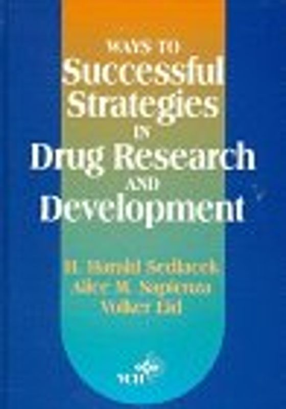 Ways to Successful Strategies in Drug Research and Development