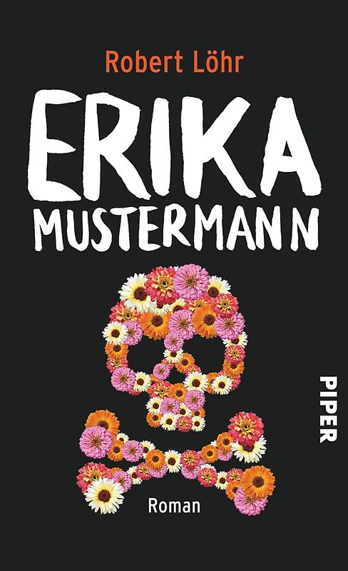 Erika Mustermann. Roman