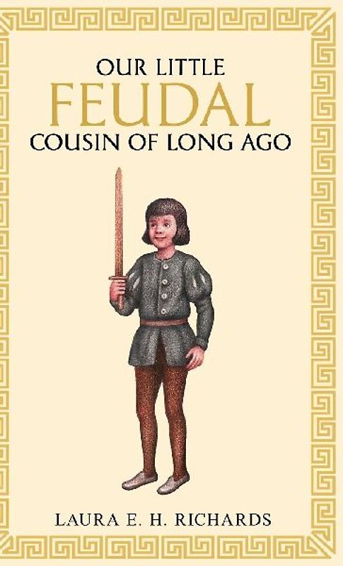 Our little Feudal cousin of long ago