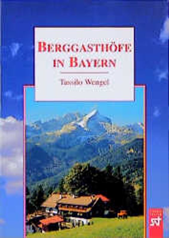 Berggasthöfe in Bayern