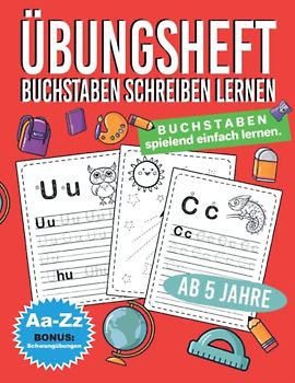 Übungsheft Buchstaben schreiben lernen: Ab 5 Jahre | Bilder zum Ausmalen