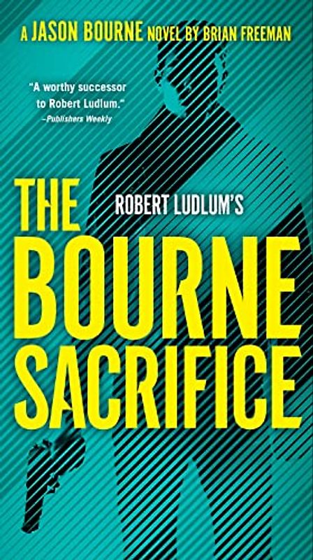 Robert Ludlum's the Bourne Sacrifice
