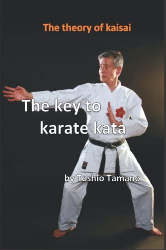 The key to karate kata: The theory of kaisai