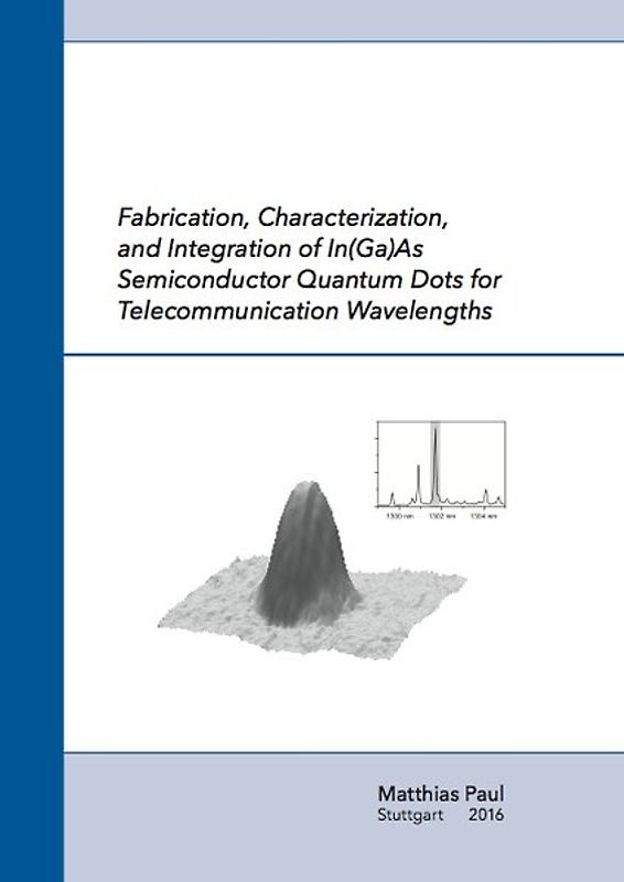 Fabrication, Characterization, and Integration of In(Ga)As Semiconductor Quantum Dots for Telecommunication Wavelengths