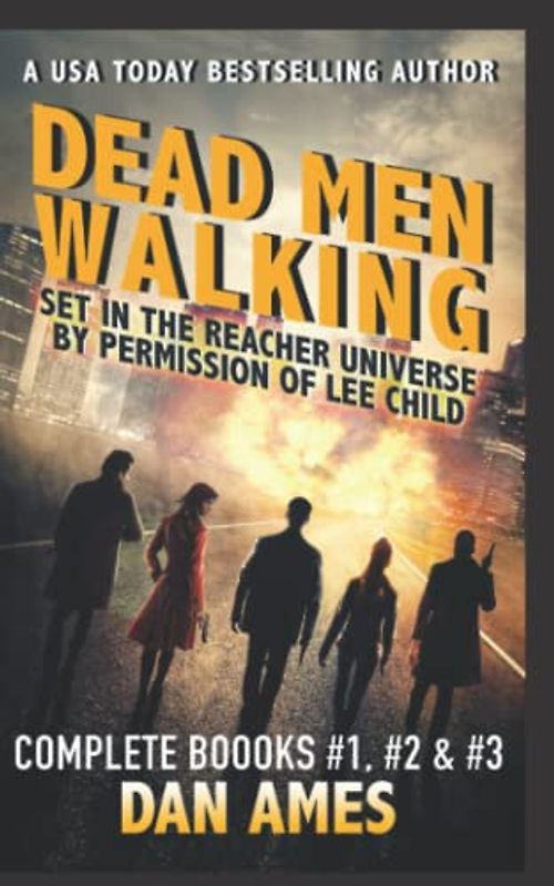 Dead Men Walking (Complete Books #1, #2 & #3): Jack Reacher's Special Investigators (Jack Reacher's Special Investigators Box Sets, Band 1)