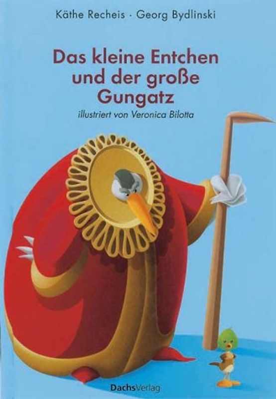 Das kleine Entchen und der grosse Gungatz