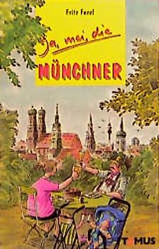 Ja mei, die Münchner