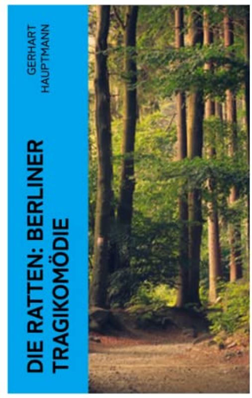 Die Ratten: Berliner Tragikomödie