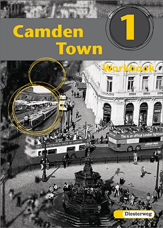 Camden Town. Lehrwerk für den Englischunterricht an Gymnasien / Workbook 1