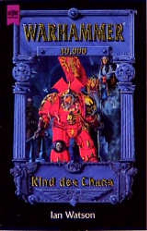 Warhammer 40000 / Kind des Chaos. 5. Roman
