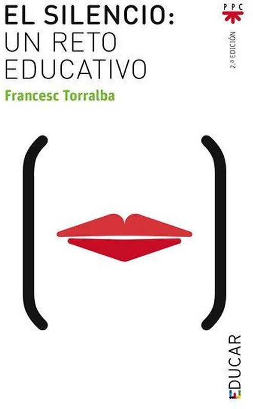 El silencio : un reto educativo