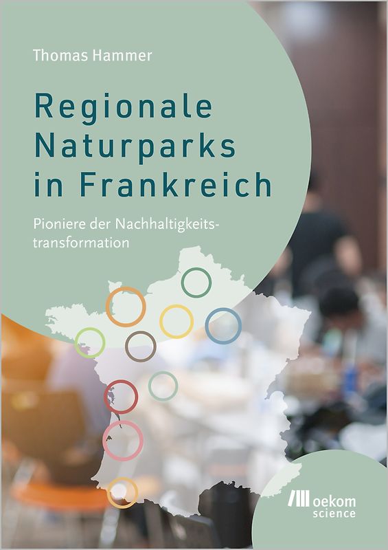 Regionale Naturparks in Frankreich