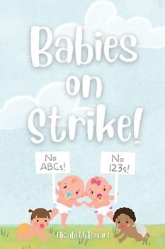 Babies on Strike!