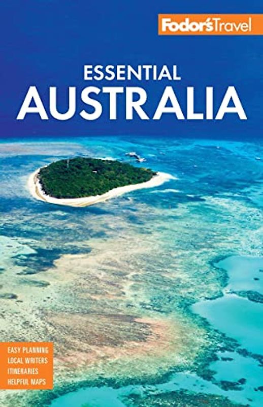 Fodor's Essential Australia: Fodor's Travel Guides (Full-color Travel Guide)