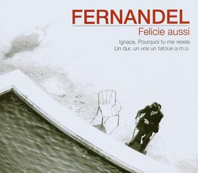 Fernandel - Felicie Aussi [UK-Import]